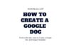 HOW TO CREATE A GOOGLE DOC