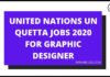 United Nations UN Quetta Jobs 2020 for Graphic Designer