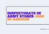Inspectorate of Army Stores jobs in Karachi