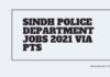 Sindh Police Department Jobs 2021 via PTS