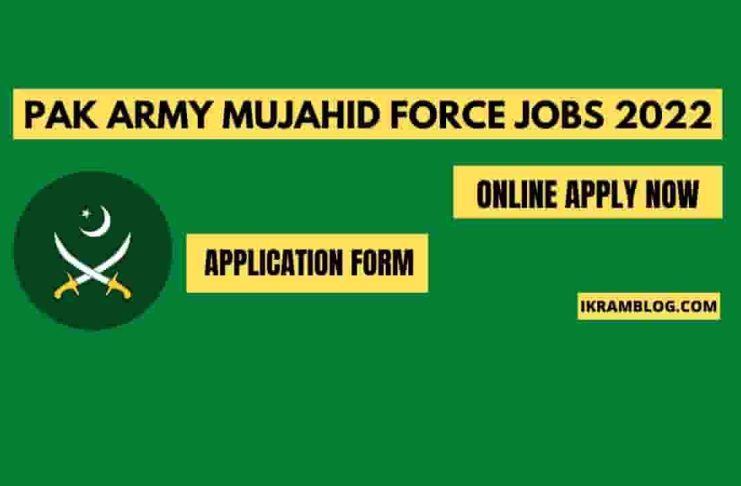 Mujahid force jobs 2022